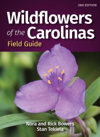 表紙画像: Wildflowers of the Carolinas Field Guide 2nd edition 9781647552213