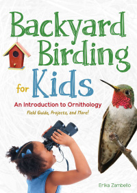表紙画像: Backyard Birding for Kids 9781647552237