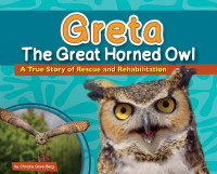 Imagen de portada: Greta the Great Horned Owl 9781591938156