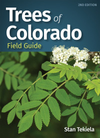 صورة الغلاف: Trees of Colorado Field Guide 2nd edition 9781647552671