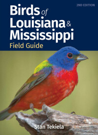 表紙画像: Birds of Louisiana & Mississippi Field Guide 2nd edition 9781647552992