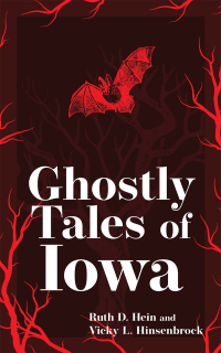 Omslagafbeelding: Ghostly Tales of Iowa 2nd edition 9781647553036