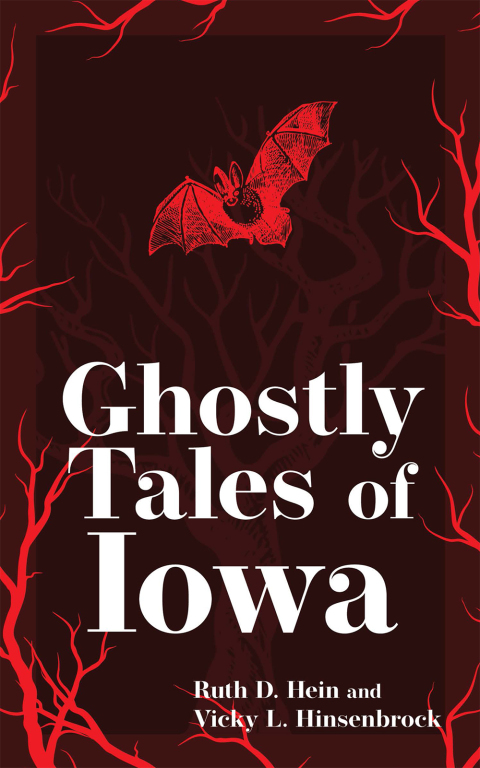 Ghostly Tales of Iowa, 2nd Edition - FULL INSTANT DOWNLOAD | PDF DOCX EPUB