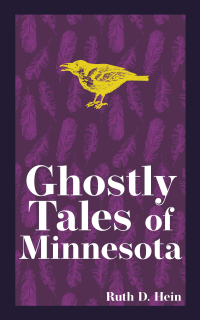 Cover image: Ghostly Tales of Minnesota 2nd edition 9781647553074