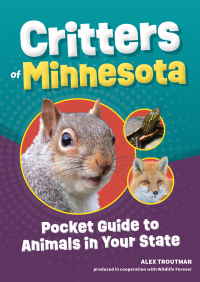 Cover image: Critters of Minnesota 2nd edition 9781647553494