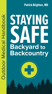 Cover image: Staying Safe: Backyard to Backcountry 9781647552794