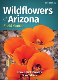 表紙画像: Wildflowers of Arizona Field Guide 2nd edition 9781647553951