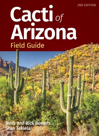 Titelbild: Cacti of Arizona Field Guide 2nd edition 9781647553975