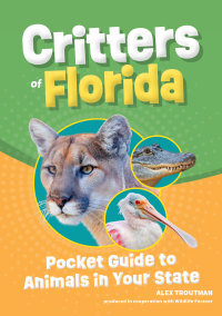 صورة الغلاف: Critters of Florida 2nd edition 9781647554095