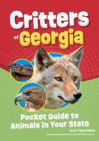 表紙画像: Critters of Georgia 9781647554118
