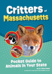 Imagen de portada: Critters of Massachusetts 2nd edition 9781647554156