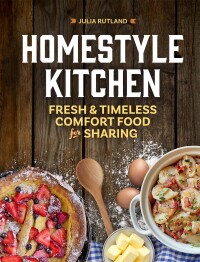 Cover image: Homestyle Kitchen 9781647554279