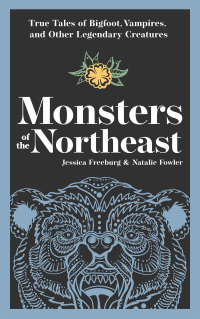 Cover image: Monsters of the Northeast 9781647554439