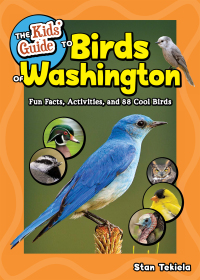 Cover image: The Kids' Guide to Birds of Washington 9781647554606