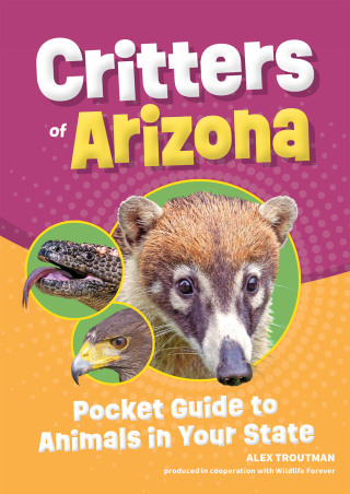 Cover image: Critters of Arizona 2nd edition 9781647554620