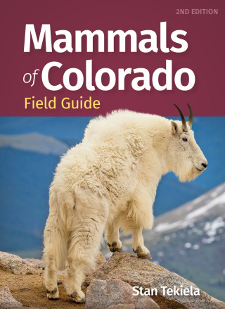 Cover image: Mammals of Colorado Field Guide 2nd edition 9781647555108