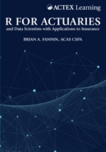 R for Actuaries and Data Scientists with Applications to Insurance 1st Edition