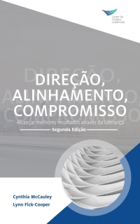 Cover image: Direction, Alignment, Commitment: Achieving Better Results through Leadership, Second Edition (Portuguese) 9781647610302