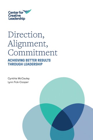 Omslagafbeelding: Direction, Alignment, Commitment: Achieving Better Results through Leadership, Second Edition 9781647611170