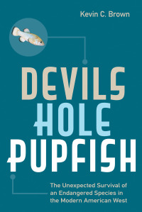 صورة الغلاف: Devils Hole Pupfish 9781647790103
