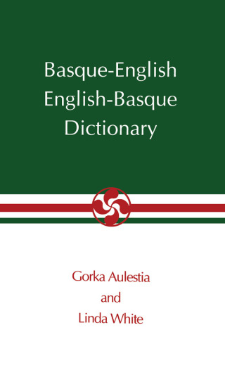 Cover image: Basque-English, English-Basque Dictionary 9780874171785