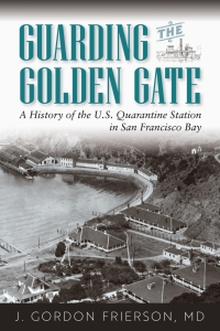 Imagen de portada: Guarding the Golden Gate 9781647790462