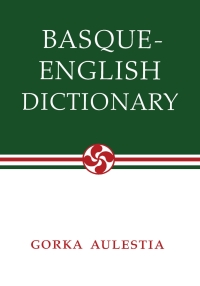 Imagen de portada: Basque-English Dictionary 9781647790332