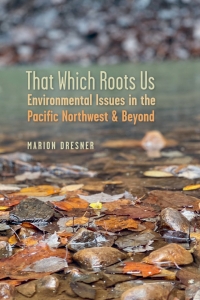 Cover image: That Which Roots Us 9781647791124