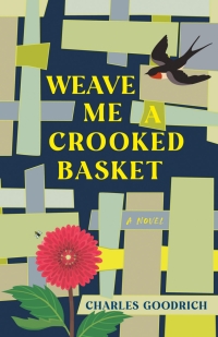 Omslagafbeelding: Weave Me a Crooked Basket 9781647791223