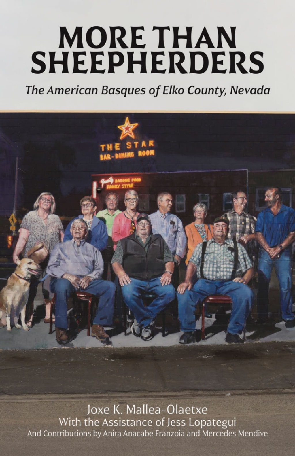 More Than Sheepherders The American Basques of Elko County, Nevada