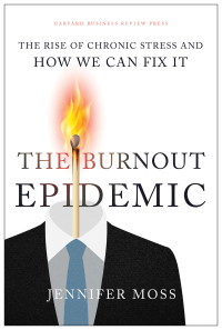 Cover image: The Burnout Epidemic 9781647820367