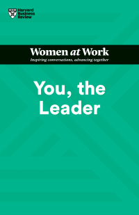 Omslagafbeelding: You, the Leader (HBR Women at Work Series) 9781647822255