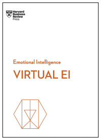 Cover image: Virtual EI (HBR Emotional Intelligence Series) 9781647823290