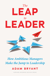 Cover image: The Leap to Leader 9781647824891