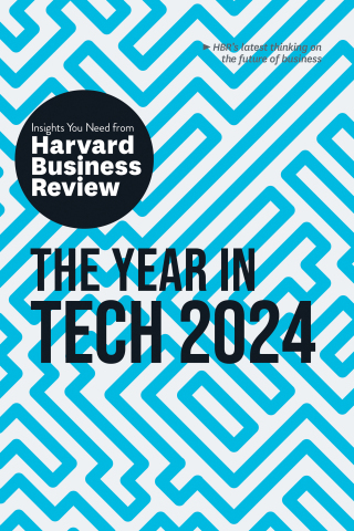 Cover image: The Year in Tech, 2024: The Insights You Need from Harvard Business Review 9781647826017