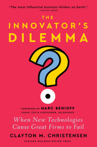 Omslagafbeelding: The Innovator's Dilemma, with a New Foreword 9781647826765