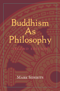 Cover image: Buddhism As Philosophy 2nd edition 9781624669811