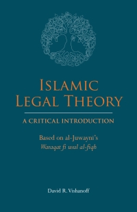 Imagen de portada: Islamic Legal Theory: A Critical Introduction 9781647920418