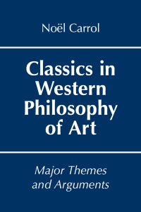 表紙画像: Classics in Western Philosophy of Art 9781647920609