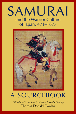 Omslagafbeelding: Samurai and the Warrior Culture of Japan, 471–1877 9781647920395