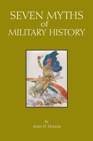Cover image: Seven Myths of Military History 9781647920432