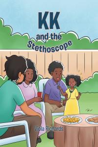 Cover image: KK and the Stethoscope 9781648010514