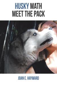 Cover image: Husky Math Meet the Pack 9781648011450