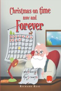 Cover image: Christmas on time now and Forever 9781648013256