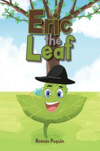 Cover image: Eric the Leaf 9781648015175