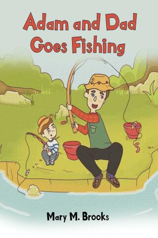 Imagen de portada: Adam and Dad Goes Fishing 9781648016660