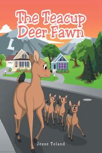 Cover image: The Teacup Deer Fawn 9781648019951