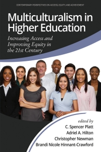 Imagen de portada: Multiculturalism in Higher Education: Increasing Access and Improving Equity in the 21st Century 9781648020070