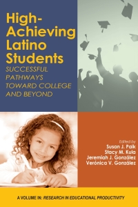 Imagen de portada: High-Achieving Latino Students: Successful Pathways Toward College and Beyond 9781648020100