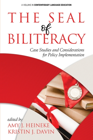 Cover image: The Seal of Biliteracy: Case Studies and Considerations for Policy Implementation 9781648020223